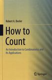 How to count : an introduction to combinatorics and its applications /