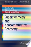 Supersymmetry and Noncommutative Geometry [E-Book] /