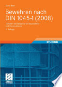Bewehren nach DIN 1045-1(2008) [E-Book] : Tabellen und Beispiele für Bauzeichner und Konstrukteure /