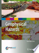 Geophysical Hazards [E-Book] : Minimizing Risk, Maximizing Awareness /