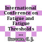 International Conference on Fatigue and Fatigue Thresholds : 0002: proceedings. vol 0003 : Conference Fatigue : 1984: proceedings. vol 0003 : Fatigue : 1984: proceedings. vol 0003 : Birmingham, 03.09.84-07.09.84.