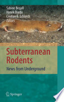 Subterranean Rodents [E-Book] : News from Underground /