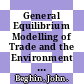 General Equilibrium Modelling of Trade and the Environment [E-Book] /