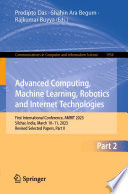 Advanced Computing, Machine Learning, Robotics and Internet Technologies [E-Book] : First International Conference, AMRIT 2023, Silchar, India, March 10-11, 2023, Revised Selected Papers, Part II /