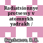 Radiatsionnye protsessy v atomnykh yadrakh /