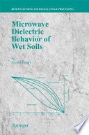 Microwave Dielectric Behavior of Wet Soils [E-Book] /