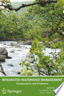 Integrated Watershed Management [E-Book]: Perspectives and Problems /