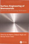 Surface engineering of biomaterials : synthesis and processing techniques /