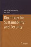 Bioenergy for sustainability and security /