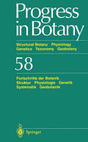 Progress in botany. 58. Structural botany, physiology, genetics, taxonomy, geobotany /