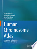 Human chromosome atlas : introduction to diagnostics of structural aberrations [E-Book] /