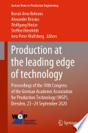 Production at the leading edge of technology [E-Book] : Proceedings of the 10th Congress of the German Academic Association for Production Technology (WGP), Dresden, 23-24 September 2020 /