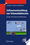 Softwareentwicklung von Telematikdiensten [E-Book] : Konzepte, Entwicklung und zukünftige Trends /