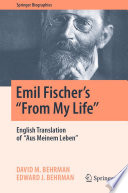 Emil Fischer's ''From My Life'' [E-Book]' /