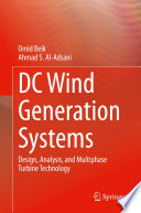 DC Wind Generation Systems [E-Book] : Design, Analysis, and Multiphase Turbine Technology /