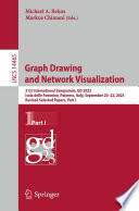 Graph Drawing and Network Visualization [E-Book] : 31st International Symposium, GD 2023, Isola delle Femmine, Palermo, Italy, September 20-22, 2023, Revised Selected Papers, Part I /