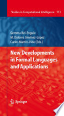 New Developments in Formal Languages and Applications [E-Book] /