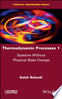 Thermodynamic processes. 1. Systems without physical state change [E-Book] /