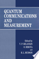 Quantum Communications and Measurement [E-Book] /