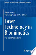 Laser Technology in Biomimetics [E-Book] : Basics and Applications /