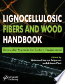 Lignocellulosic fibers and wood handbook : renewable materials for today's environment [E-Book] /
