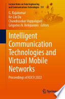 Intelligent Communication Technologies and Virtual Mobile Networks [E-Book] : Proceedings of ICICV 2022 /