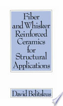 Fiber and whisker reinforced ceramics for structural applications.
