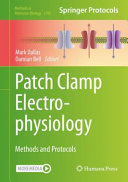 Patch Clamp Electrophysiology [E-Book] : Methods and Protocols  /