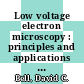 Low voltage electron microscopy : principles and applications [E-Book] /