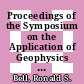 Proceedings of the Symposium on the Application of Geophysics to Engineering and Environmental Problems . 7,1 : March 27-31, 1994 Boston, Massachusetts /