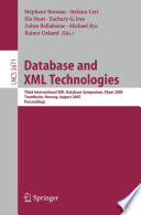 Database and XML Technologies (vol. # 3671) [E-Book] / Third International XML Database Symposium, XSym 2005, Trondheim, Norway, August 28-29, 2005, Proceedings