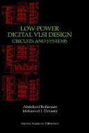 Low-power digital VLSI design : circuits and systems /