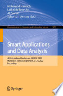 Smart Applications and Data Analysis [E-Book] : 4th International Conference, SADASC 2022, Marrakesh, Morocco, September 22-24, 2022, Proceedings /
