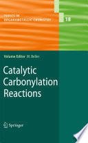 Catalytic Carbonylation Reactions [E-Book] /