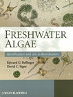 Freshwater algae : identification and use as bioindicators /