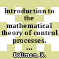 Introduction to the mathematical theory of control processes. 1. Linear equations and quadratic criteria.