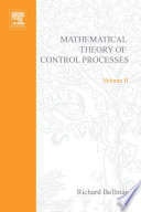 Introduction to the mathematical theory of control processes. Vol. 2., Nonlinear processes [E-Book] /