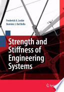 Strength and Stiffness of Engineering Systems [E-Book] /