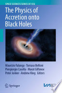 The Physics of Accretion onto Black Holes [E-Book] /