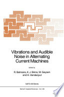 Vibrations and Audible Noise in Alternating Current Machines [E-Book] /
