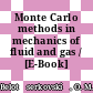 Monte Carlo methods in mechanics of fluid and gas / [E-Book]
