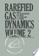 Rarefied Gas Dynamics [E-Book] : Volume 2 /