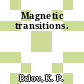Magnetic transitions.