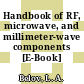 Handbook of RF, microwave, and millimeter-wave components [E-Book] /