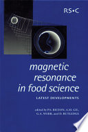 Magnetic resonance in food science : latest developments  / [E-Book]