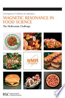 Magnetic resonance in food science : the multivariate challenge  / [E-Book]