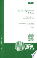 Hazards of Pesticides to Bees, Avignon (France), September 07-09, 1999 7th International Symposium of the ICP-BR Bee Protection Group co-organised by INRA and ACTA [E-Book] /