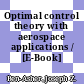 Optimal control theory with aerospace applications / [E-Book]