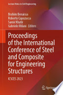 Proceedings of the International Conference of Steel and Composite for Engineering Structures [E-Book] : ICSCES 2023 /