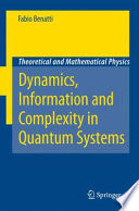 Quantum Entropies [E-Book] : Dynamics, Information and Complexity /